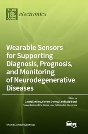 Buy Wearable Sensors for Supporting Diagnosis, Prognosis, and ...