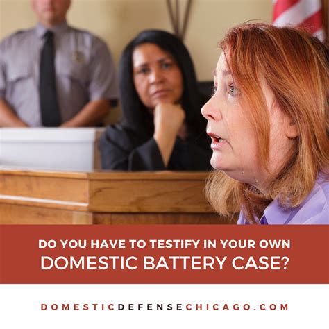 Do You Have to Testify in Your Own Domestic Battery Case? | Domestic ...