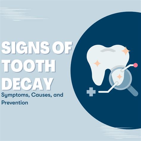 Signs of Tooth Decay: Symptoms, Causes, and Prevention - Fountainview Dental