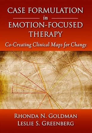 Buy Case Formulation in Emotion-Focused Therapy: Co-Creating Clinical ...