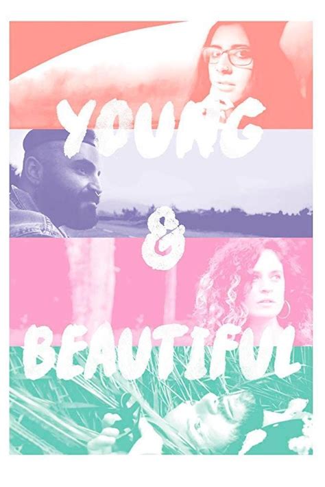 Young & Beautiful (2018) - FilmAffinity