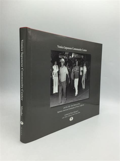 VENICE JAPANESE COMMUNITY CENTER and the 100+ Year History of the ...