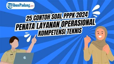 Contoh Soal PPPK Operator Layanan Operasional