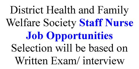 District Health and Family Welfare Society Staff Nurse Job Opportunities