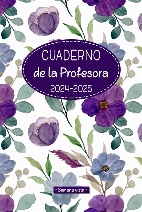 Buy Cuaderno de la Profesora 2024-2025 - Semana vista -: Planificador ...