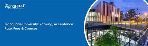 Macquarie University: Ranking, Acceptance Rate, Fees & Courses
