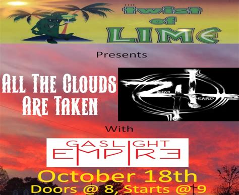 All The Clouds Are Taken, Zero Heard and Gaslight Empire at The Twist ...