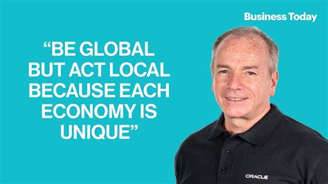 Be global but act local because each economy is unique: Oracle ...