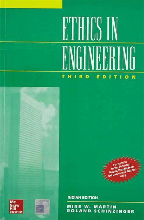 Ethics In Engineering 3Ed (Pb 2018) : Martin, Mike, Schinzinger, Roland ...