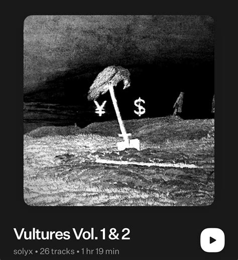 Vultures (Vol. 1 & 2) (1.6.2024 ALBUM COMP) (BEST AUDIO, LESS EDITS ...
