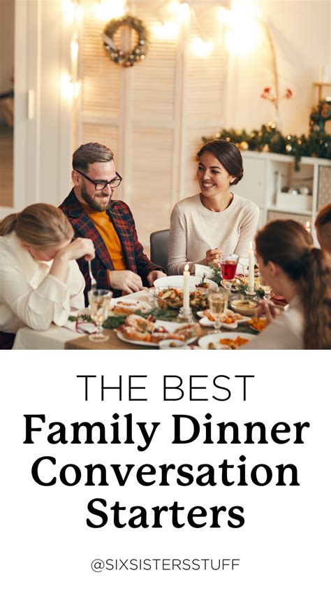 50 Family Dinner Conversation Starters | Dinner conversation starters ...