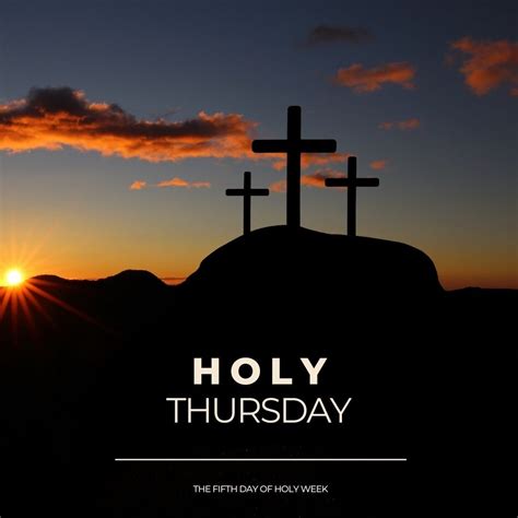 Maundy Thursday/Holy Thursday 2025 Images, Wishes, Quotes, and Messages