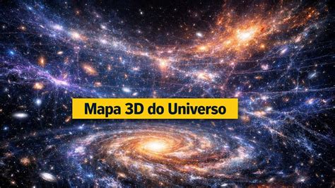 Scientists release new map of the universe 'like no other' so humans ...