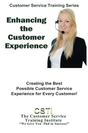 Enhancing the Customer Experience (Customer Service Training Series ...