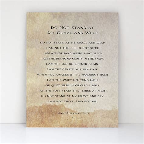 Do Not Stand at My Grave and Weep Poem Art Print - Memorial Tribute - Etsy