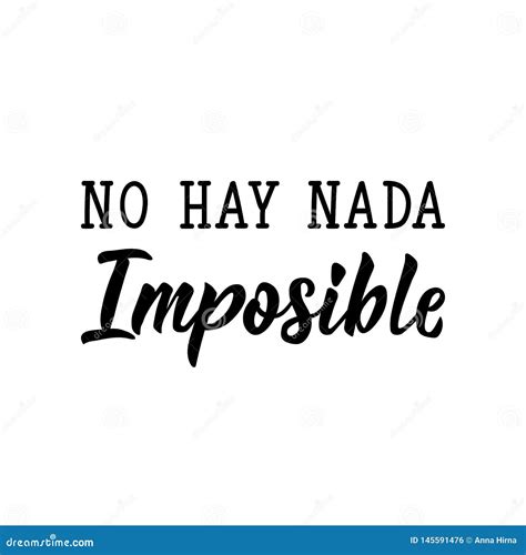 There is Nothing Impossible - in Spanish. Lettering. Ink Illustration ...