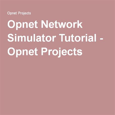Image result for OPNET Simulator Tutorial