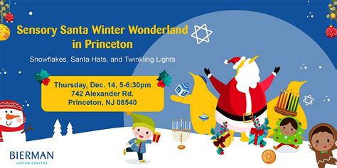 Sensory-Friendly Winter Wonderland in Princeton!, Bierman Autism ...