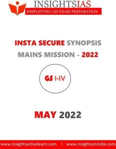 Insight IAS GS Paper 1 To 4 Secure Synopsis Notes Of May 2022 For UPSC ...