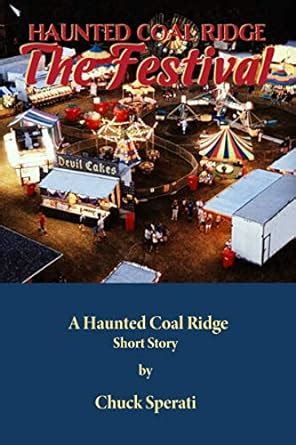 The Festival: Haunted Coal Ridge eBook : Sperati, Chuck: Amazon.in ...