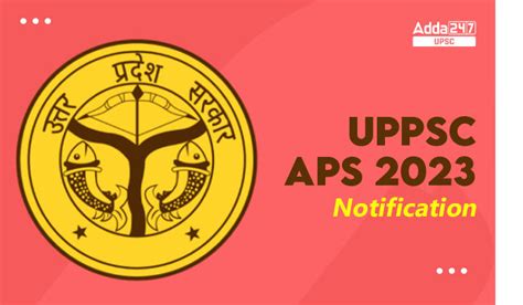 UPPSC APS 2023 Exam Date Out, Check Official Notification