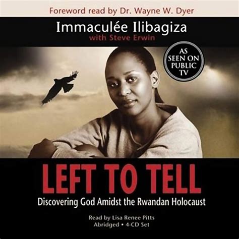 Left to Tell: Discovering God Amidst the Rwandan Holocaust (Audio ...