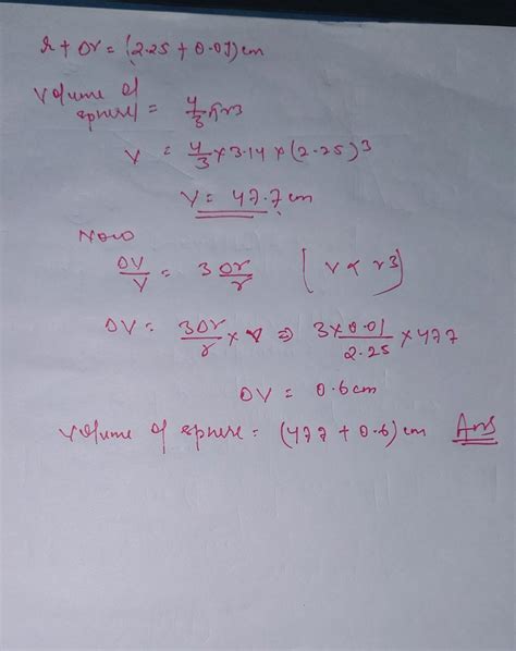 The radius of sphere 'r' is measured with vernier callipers as(r + ∆r ...