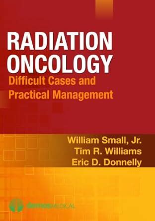 Radiation Oncology: Difficult Cases and Practical Management eBook ...