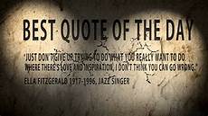 Best Quote by Best Quote Of The Day Ella Fitzgerald A Must See Best Quote