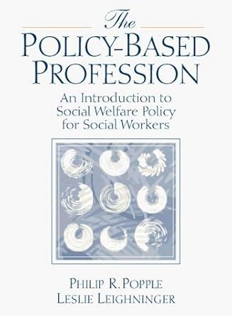 Buy Policy-Based Profession: Introduction to Social Welfare Policy for ...