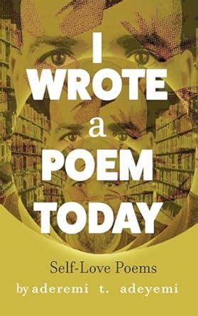 Buy I WROTE a POEM TODAY: Self-Love Poems Book Online at Low Prices in ...