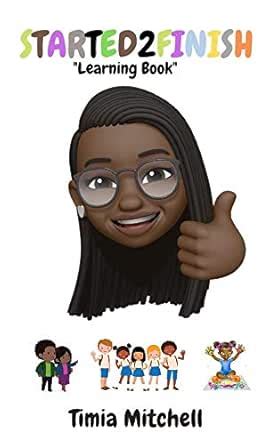 Started 2 Finish: Learning Book eBook : Mitchell, Timia : Amazon.in ...