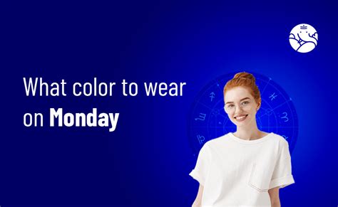What Color to Wear on Monday - As per Astrology