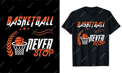 Premium Vector | Basketball tshirt design basketball quotes Basketball ...