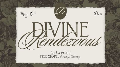 DIVINE Rendezvous | Free Chapel | Free Chapel