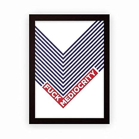 Posterskart Mediocrity Motivational Framed Poster for Wall Hanging or ...