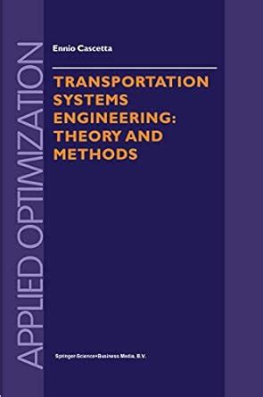 Buy Transportation Systems Engineering: Theory and Methods: v. 49 ...