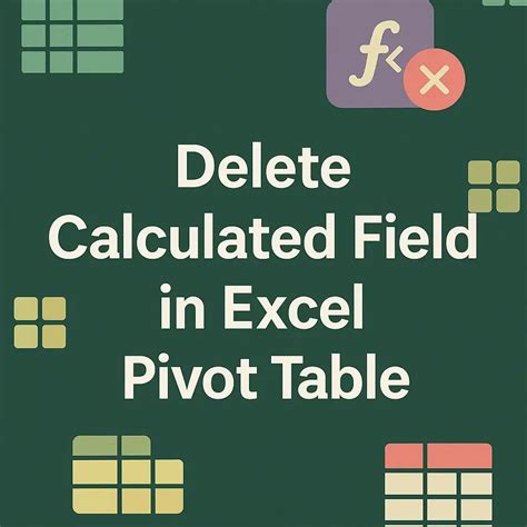 How to Delete Calculated Field in Excel Pivot Table (2 Methods) - Excel ...