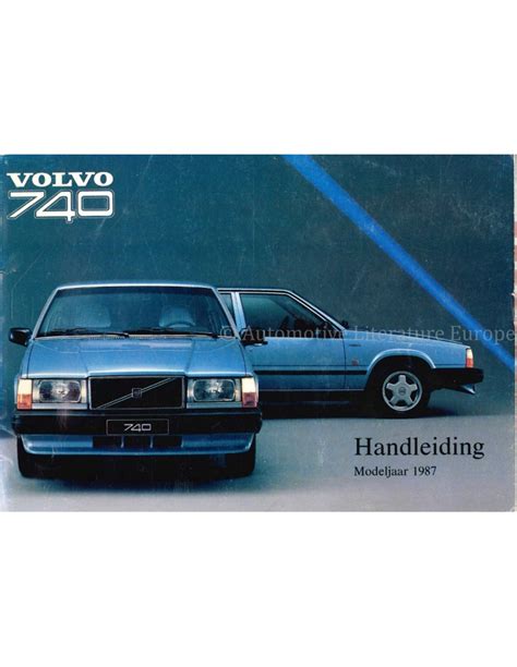 1987 VOLVO 740 OWNERS MANUAL DUTCH