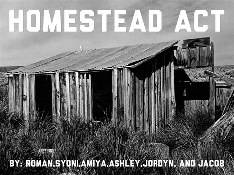 Homestead Act by Roman Yepez
