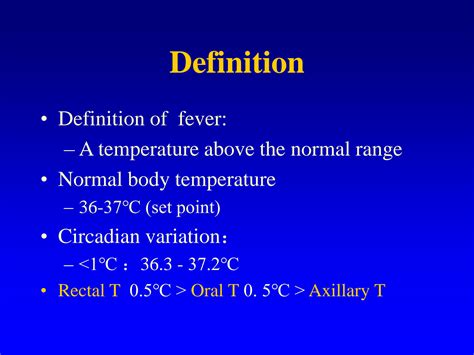 SOLUTION: Fever Definition , Pathophysiology , Pathogenesis , Etiology ...
