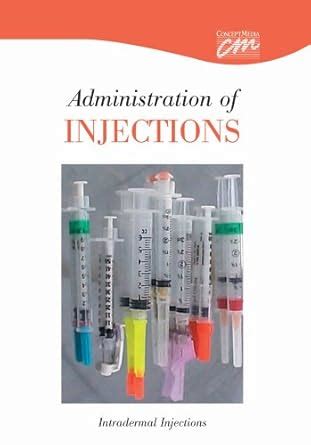 Buy Administration of Injections: Intradermal Injections Book Online at ...