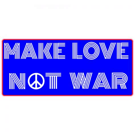 Make Love Not War Blue Red Bumper Sticker - U.S. Custom Stickers