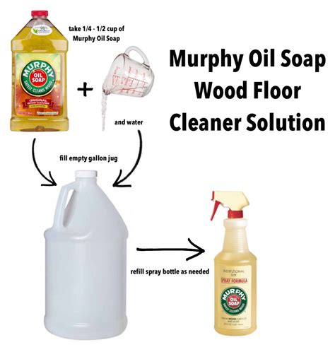 Murphy Oil Soap Wood Floor Cleaner Solution