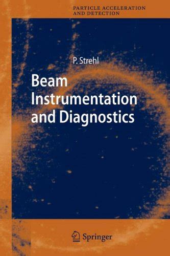 Beam Instrumentation and Diagnostics : Peter Strehl: Amazon.in: Books