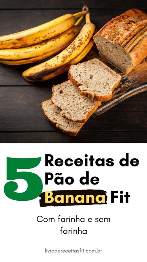 Delicioso Pão de Banana Fit: Receita Saudável e Saborosa para o seu Café da Manhã