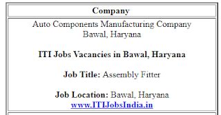 ITI Jobs Vacancies in Auto Components Manufacturing Company Bawal ...