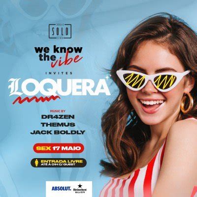 Loquera Latina at Solo Club Cascais, Solo Club Cascais, 17 May to 18 ...