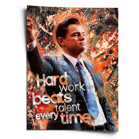 Poster Hard Work beats talent Wolf of wall street Wandbild Kunstdruck