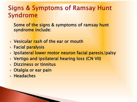PPT - Ramsay Hunt Syndrome: Causes, Symptoms, Daignosis, Prevention and Treatment PowerPoint ...
